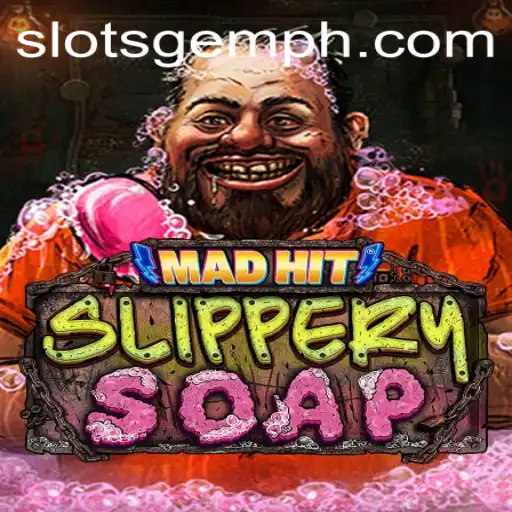 Explore the Thrilling World of MadHitSlipperySoap: An In-Depth Guide