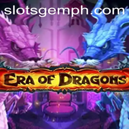 Exploring EraOfDragons: The Enchanting World of SlotsGem