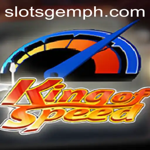 KingofSpeed: A Thrilling Race Through the SlotsGem Universe
